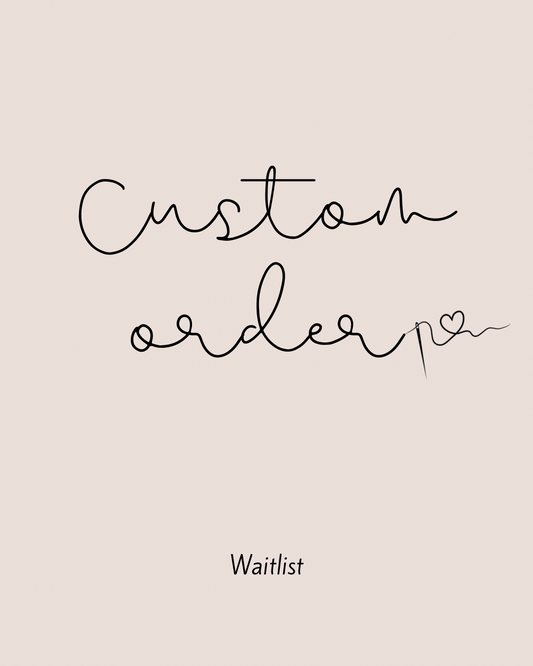 Custom Order Waitlist
